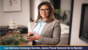 Luz Adriana Camargo Garzón, nueva Fiscal General de la Nación